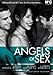 Angels of Sex [Import italien]
