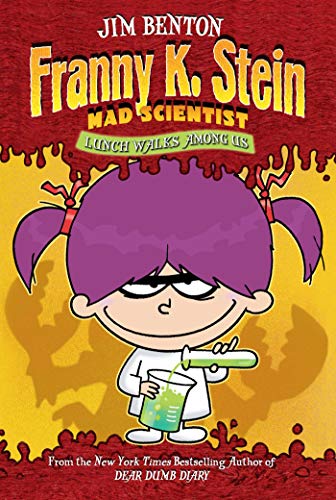 Lunch Walks Among Us Franny K Stein Mad Scientist Book 1 - 