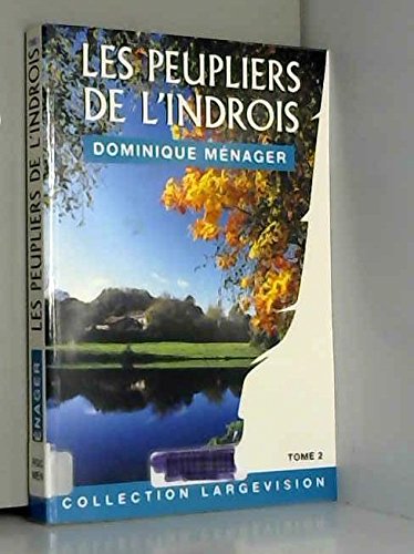 Les peupliers de l'Indrois