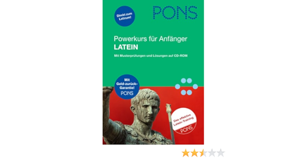 Pons Power Sprachkurs Fur Anfanger Latein Buch Und Cd Rom Mit Musterprufungen Und Losungen Auf Cd Rom Amazon De Maria A Sollner Bucher