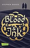 Blood & Ink: Die Bücher von Timbuktu by Stephen Davies, Katharina Diestelmeier