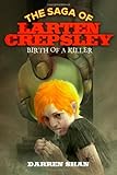 Birth of a Killer (The Saga of Larten Crepsley, Band 1) by 
