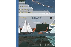 Boats: Steamers, Icebreakers, and Ghost Ships