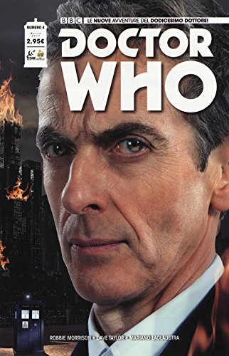 Doctor Who. Le nuove avventure del dodicesimo dottore: 4 Doctor Who. Le nuove avventure del dodicesimo dottore: 4