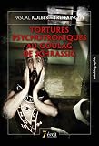 Image de Tortures psychotroniques au goulag de Schrassig