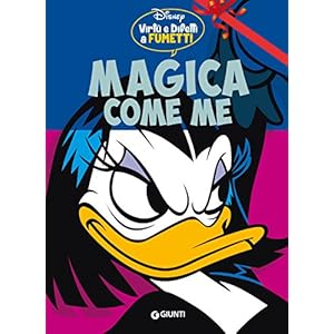 Magica come me: Virtù e difetti a fumetti (Personaggi a fumetti Vol. 6)