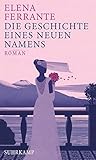 Buchinformationen und Rezensionen zu Die Geschichte eines neuen Namens von Elena Ferrante