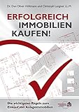 Image de Erfolgreich Immobilien Kaufen!: Die wichtigsten Regeln zum Einkauf von Anlageimmobilien