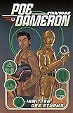 Star Wars Comics: Poe Dameron II: Inmitten des Sturms by Charles Soule, Phil Noto
