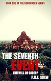 Image de THE SEVENTH EVENT: Freewill Or Order? (The Denouncer Series Book 1) (English Edition)