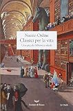 Classici per la vita. Una piccola biblioteca ideale