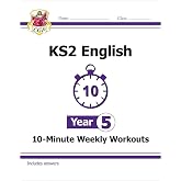 New KS2 English 10-Minute Weekly Workouts - Year 5 (for the New Curriculum)