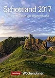 Schottland - Kalender 2017: Wochenplaner, 53 Blatt mit Zitaten und Wochenchronik by 