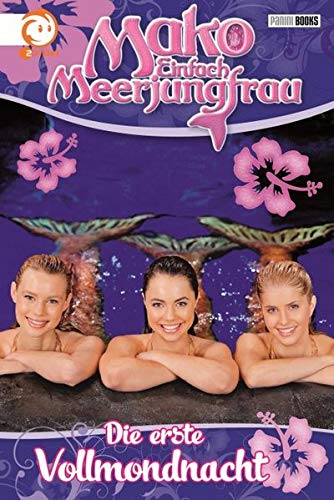 Preisvergleich Produktbild Mako - Einfach Meerjungfrau: Bd. 4: Die erste Vollmondnacht