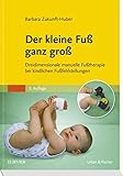 Image de Der kleine Fuß ganz groß: Dreidimensionale manuelle Fußtherapie bei kindlichen Fußfehlstellungen