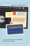 Image de From Betamax to Blockbuster: Video Stores and the Invention of Movies on Video (Inside Technology)