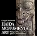 Produktbild Haida Monumental Art: Villages of the Queen Charlotte Islands