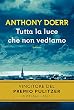 Tutta la luce che non vediamo
