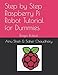 Produktbild Step by Step Raspberry Pi Robot Tutorial for Dummies: Raspi Robot