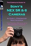 Image de The Complete Guide to Sony's NEX 5R and 6 Cameras - 3 Sample Chapters (English E