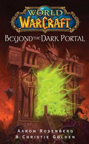 WORLD OF WARCRAFT: BEYOND THE DARK PORTAL