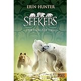Seekers. Der Längste Tag: Band 12