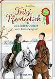 Fritzi Pferdeglück (Bd. 5): Das Schneewunder vom Kronsberghof by 