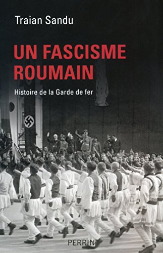 Livres Couvertures de Un fascisme roumain