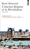 Introduction à l'histoire de notre temps, tome 1 : L'Ancien Régime et la Révolution, 1750-1815