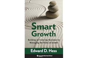Smart Growth: Form and Consequences (Columbia Business School Publishing)