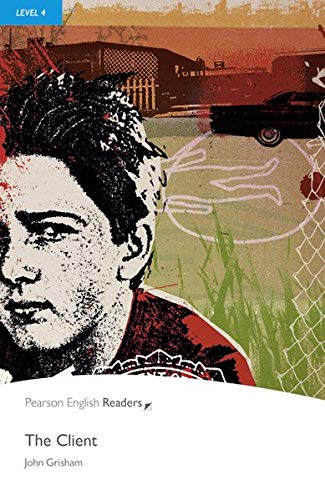 The Client: Level 4 (Pearson English Graded Readers)