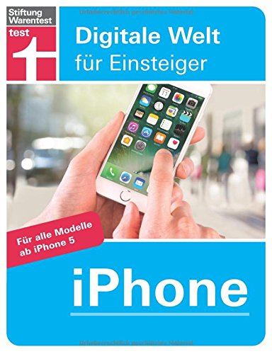 Preisvergleich Produktbild iPhone: Digitale Welt für Einsteiger