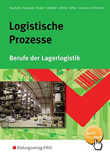 Download Logistische Prozesse Berufe Der Lagerlogistik Lehr Fachbuch Pdf Deziberny
