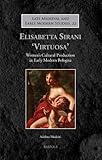 Image de Elisabetta Sirani 'Virtuosa': Women's Cultural Production in Early Modern Bologna