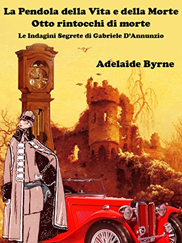 Adelaide Byrne - La Pendola della Vita e della Morte