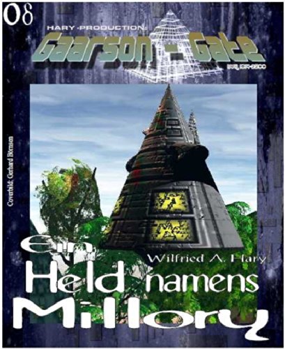 GAARSON-GATE 008: Ein Held namens Millory