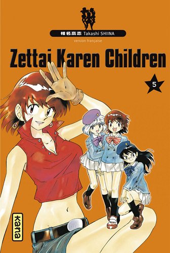 Zettai Karen Children — Tome 5