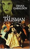 Le talisman (Le cercle de pierre**)