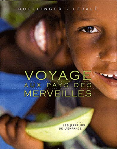 VOYAGE AUX PAYS DES MERVEILLES VOYAGE AUX PAYS DES MERVEILLES