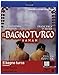 Il Bagno Turco