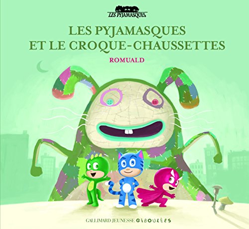 couverture de : Les Pyjamasques et le croque-chaussettes