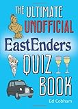 The Ultimate Unofficial Eastenders Quiz Book