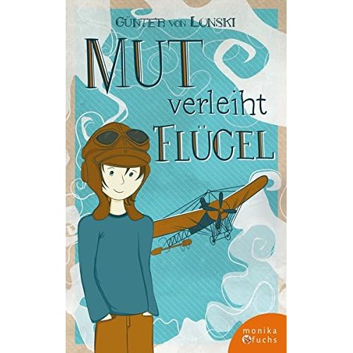 Mut verleiht Flügel