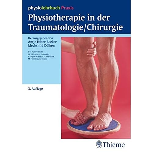 Pdf Physiotherapie In Der Traumatologie Chirurgie Physiolehrbuch Praxis Reihe Physiolehrbuch Kostenlos Download Wissenschaftsbuch161