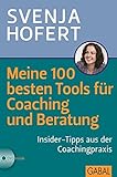 Image de Meine 100 besten Tools für Coaching und Beratung: Insider-Tipps aus der Coachingpraxis (Dein Busine