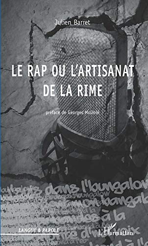 Télécharger Le rap ou l'artisanat de la rime PDF