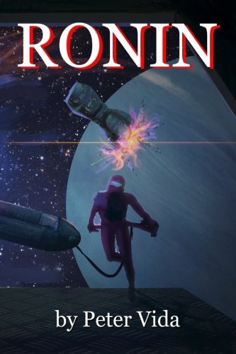 Preisvergleich Produktbild Ronin (The Lost Samurai, Band 1)