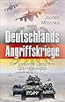 Deutschlands Angriffskriege: Der verlorene Geist des Grundgesetzes