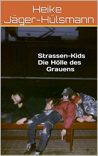 Download Strassen-Kids Die Hölle des Grauens Download Strassen-Kids Die Hölle des Grauens