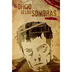 EL OFICIO DE LAS SOMBRAS (Las crónicas sobrenaturales del Gabinete 1906)